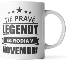 Sablio Hrnček Tie pravé legendy sa rodia v novembri - 200 ml - espresso