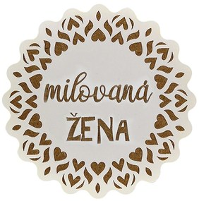 AMADEA Drevený podtácok okrúhly text "milovaná žena", priemer 10,5 cm, český výrobok