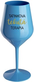 TATINKOVA TEKUTÁ TERAPIA - modrý nerozbitný pohár na víno 470 ml