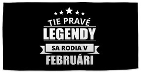 Sablio Uterák Tie pravé legendy sa rodia vo februári - 30x50 cm