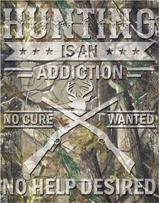 Plechová ceduľa Hunting Cure, (31.75 x 40.64 cm)