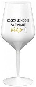 KOĽKO JE HODÍN? ZA 5 MINÚT VÍNO! - biely nerozbitný pohár na víno 470 ml