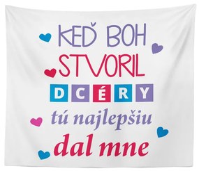 Sablio Deka Keď Boh stvoril dcéry: 150x120 cm