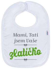 NEW BABY Detský podbradník New Baby Mami, Tati jsem Vaše zlatíčko