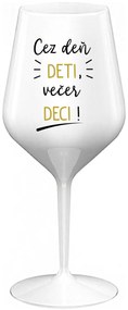 CEZ DEŇ DETI, VEČER DECI! - biely nerozbitný pohár na víno 470 ml