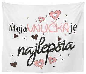Sablio Deka Moja vnučka je najlepšia: 150x120 cm