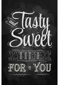 Ceduľa Tasty Sweet Time For You 40 x 30 cm