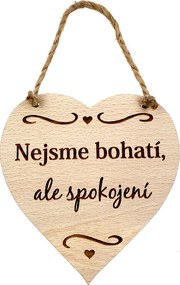 AMADEA Drevené srdce s textom Nie sme bohatí, ale spokojní, masívne drevo, 16 x 15 cm