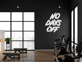 drevko Drevený nápis na stenu No days off Rozmer obrazu: 50 x 41 cm, Farba dekorácie: Čierna