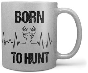 Hrnček Born to hunt – strieborný