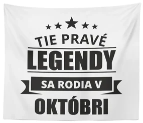 Sablio Deka Tie pravé legendy sa rodia v októbri: 150x120 cm