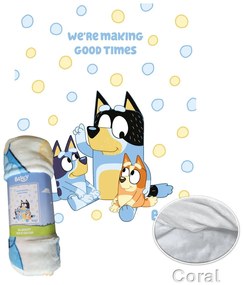 Coral fleece deka Bluey - motív We’re Making Good Times - 120x150 cm