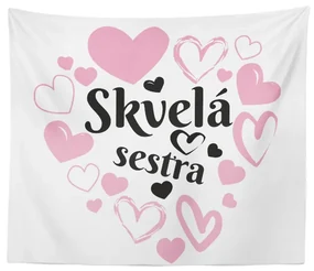 Sablio Deka Skvelá sestra: 150x120 cm
