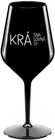 KRÁSNA KRÁĽOVNÁ KRÁSY - čierny nerozbitný pohár na víno 470 ml