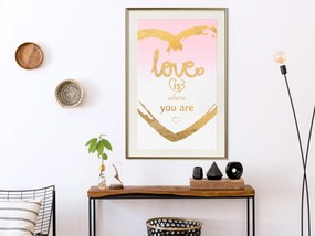 Artgeist Plagát - Love Is Where You Are [Poster] Veľkosť: 20x30, Verzia: Zlatý rám