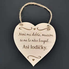 AMADEA Drevené srdce s textom Nie je mi dobre, musím..., masívne drevo, 16 x 15 cm