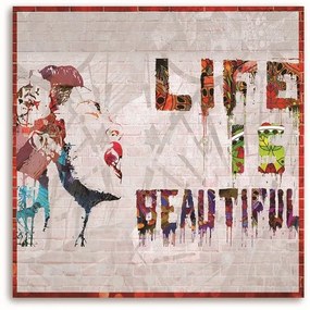 Obraz na plátně Banksy Život je krásný - 50x50 cm