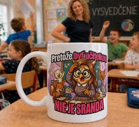 Ahome Hrnček Pretože byť učiteľkou NIE JE SRANDA