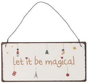 Ib Laursen Dekoratívna závesná ceduľka Let it Be Magical