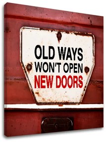 Motivačný obraz na stenu Old ways_002 | rôzne rozmery