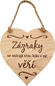 AMADEA Drevené srdce s textom Zázraky sa stávajú tým, ktorí v ne veria, masívne drevo, 16 x 15 cm