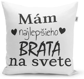 Sablio Vankúš Ja mám najlepšieho brata na svete: 40x40 cm