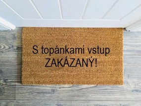 S topánkami vstup ZAKÁZANÝ! - kokosová rohožka s nápisom v niekoľkých veľkostiach (Vyberte veľkosť: 60*90 cm)