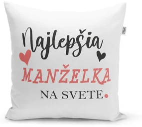 Sablio Vankúš Najlepšia manželka na svete: 40x40 cm