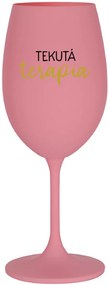 TEKUTÁ TERAPIA - ružový pohár na víno 350 ml