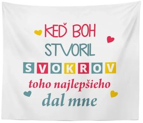 Sablio Deka Keď Boh stvoril svokrov: 150x120 cm