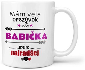 Hrnček Mám veľa prezývok – babička (Náplň hrnčeka: Žiadna)