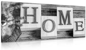 Obraz písmenka Home v čiernobielom prevedení - 100x50