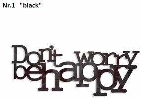 Don't worry be happy dekorácia na stenu čierna
