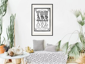 Artgeist Plagát - You Are Awesome [Poster] Veľkosť: 30x45, Verzia: Zlatý rám s passe-partout