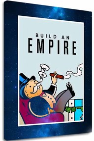 Obraz na plátne Build an Empire - Podnikateľský Citát