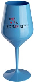 DNES SA REGENERUJEM! - modrý nerozbitný pohár na víno 470 ml