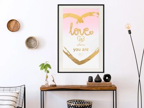 Artgeist Plagát - Love Is Where You Are [Poster] Veľkosť: 40x60, Verzia: Čierny rám s passe-partout