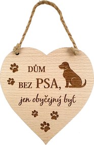 AMADEA Drevené srdce s textom Dom bez psa..., masívne drevo, 16 x 15 cm