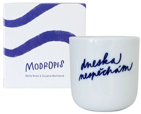 Bella Rose Porcelánový hrnček Dneska nespěchám 270 ml