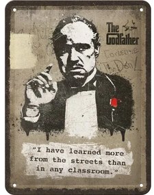 Plechová ceduľa The Godfather - Learn from the streets
