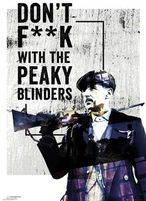 Plagát, Obraz - Peaky Blinders - Don't F**k With, (61 x 91.5 cm)