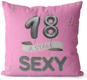 Vankúš Stále sexy – ružový (Veľkosť: 40 x 40 cm, vek: 18)