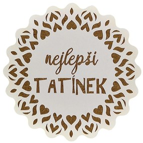 AMADEA Drevený podtácok okrúhly text "najlepší otecko", priemer 10,5 cm, český výrobok