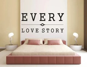 Nálepka na stenu nápis EVERY LOVE STORY 50 x 100 cm