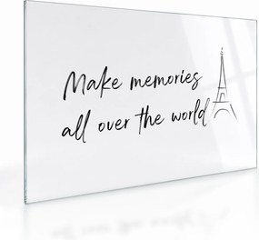 Sklenený obraz - Make memories (70x50 cm)