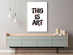 Artgeist Obraz - This Is Art (1 Part) Vertical Veľkosť: 60x90, Verzia: Na talianskom plátne