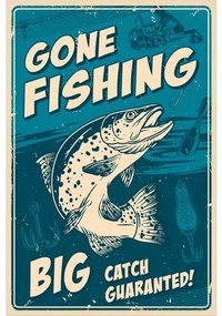 Ceduľa Fishing - Big Catch Guaranted !