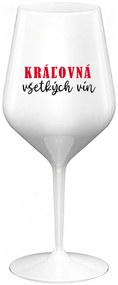 KRÁĽOVNÁ VŠETKÝCH VÍN - biely nerozbitný pohár na víno 470 ml