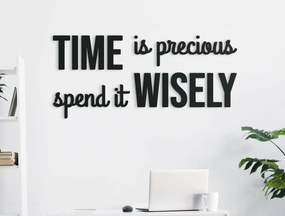 drevko Citát na stenu Time is precious Rozmer obrazu: 27 x 60 cm, Farba dekorácie: Čierna
