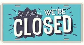 Ceduľa značka We Are Closed